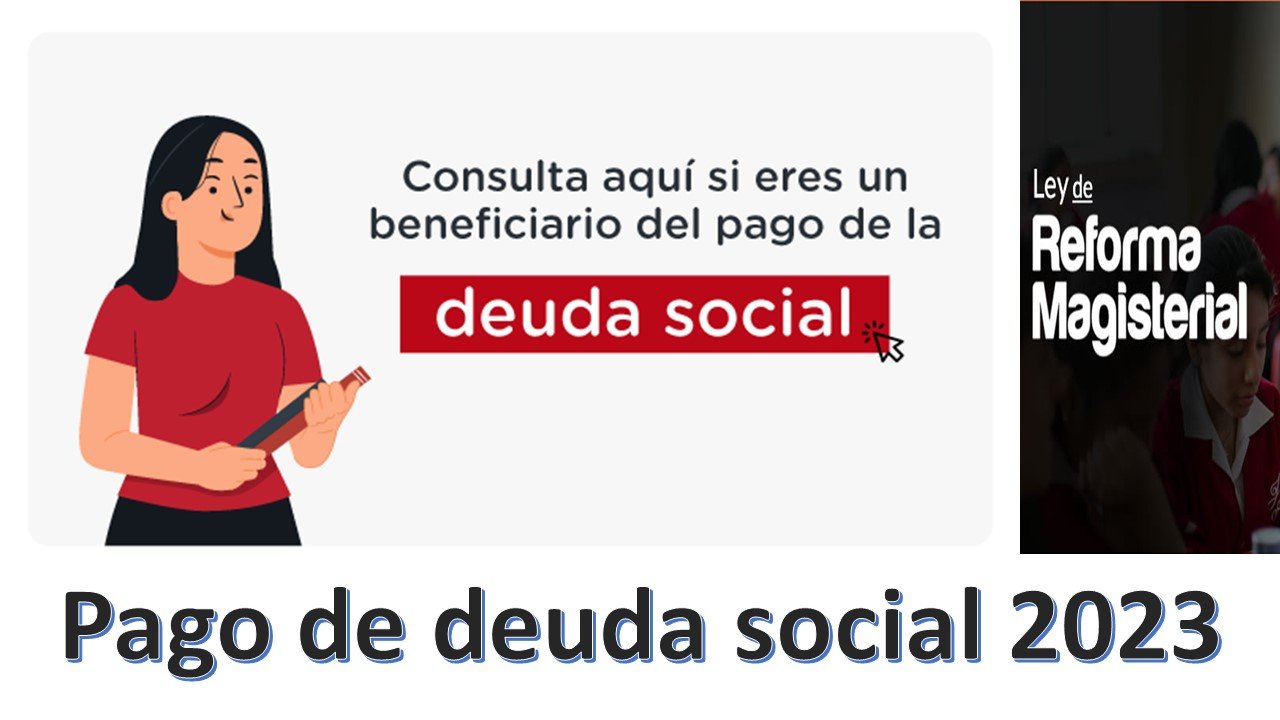 Beneficiarios de pago de deuda social Docentes al día